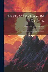 Fred Markham in Russia