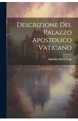 Descrizione Del Palazzo Apostolico Vaticano