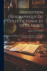 Description Geographique Du Golfe De Venise Et De La Moree