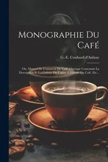 Monographie Du Cafe