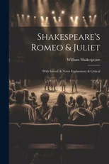 Shakespeare's Romeo & Juliet