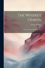 The Whiskey Demon