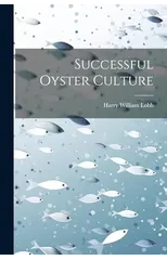 Successful Oyster Culture