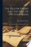 The Yellow Dwarf And The King Of The Gold Mines