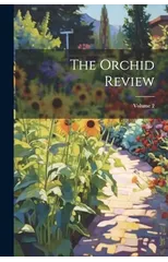 The Orchid Review; Volume 2