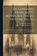 Les lapidaires francais du Moyen Age des 12e, 13e et 14e siecles