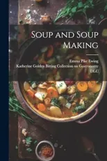 Soup and Soup Making