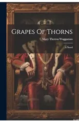 Grapes Of Thorns