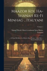Maazor kol ha-shanah ke-fi minhag .. Italyani