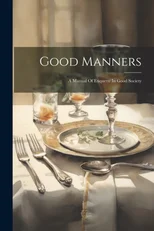 Good Manners