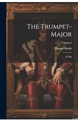 The Trumpet-Major