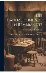 Die Handzeichnungen Rembrandts