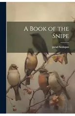 A Book of the Snipe