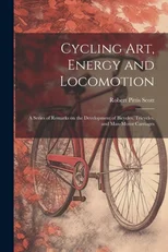 Cycling art, Energy and Locomotion