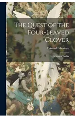 The Quest of the Four-Leaved Clover