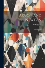 Argon and Newton