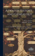 Atwater History and Genealogy