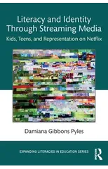 Literacy and Identity Through Streaming Media