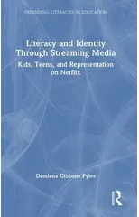 Literacy and Identity Through Streaming Media