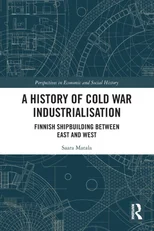 A History of Cold War Industrialisation