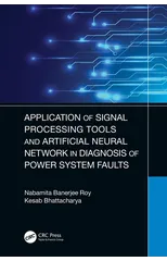 Application of Signal Processing Tools and Artificial Neural Network in Diagnosis of Power System Faults