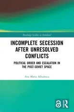 Incomplete Secession after Unresolved Conflicts