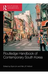 Routledge Handbook of Contemporary South Korea