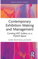 Contemporary Exhibition-Making and Management