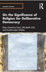 On the Significance of Religion for Deliberative Democracy