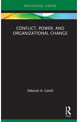 Conflict, Power, and Organizational Change