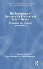 The Importance of Recovery for Physical and Mental Health