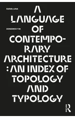 A Language of Contemporary Architecture