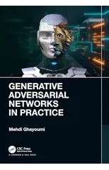 Generative Adversarial Networks in Practice