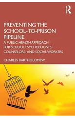 Preventing the School-to-Prison Pipeline