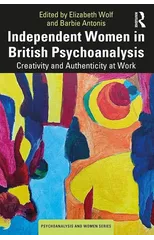 Independent Women in British Psychoanalysis
