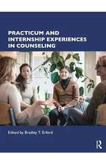 Practicum and Internship Experiences in Counseling