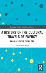 A History of the Cultural Travels of Energy