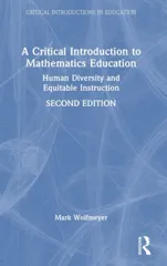 A Critical Introduction to Mathematics Education