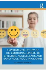 Experimental Study of the Emotional Sphere of Children, Adolescents and Early Adulthood in Ukraine