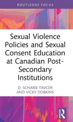 Sexual Violence Policies and Sexual Consent Education at Canadian Post-Secondary Institutions