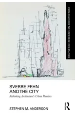 Sverre Fehn and the City