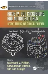 Anxiety, Gut Microbiome, and Nutraceuticals