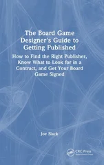 The Board Game Designer's Guide to Getting Published