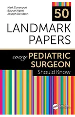50 Landmark Papers every Pediatric Surgeon Should Know