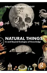 Natural Things in Early Modern Worlds