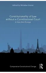 Constitutionality of Law without a Constitutional Court