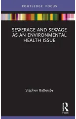Sewerage and Sewage as an Environmental Health Issue