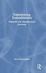 Experiencing Translationality