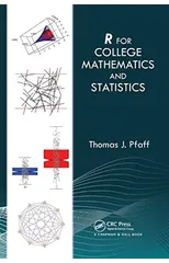 R For College Mathematics and Statistics