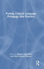 Putting Critical Language Pedagogy into Practice